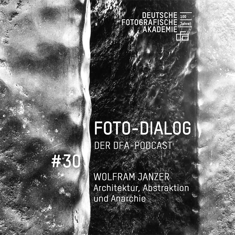 Thumbnail des Podcasts, mit Titel DFA-Podcast Foto-Dialog Folge 30 : Architektur, Abstraktion und Anarchie